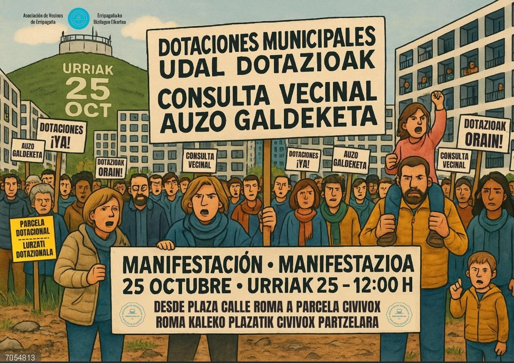Vecinos de Erripagaña reclaman dotaciones municipales y una consulta vecinal y critican las promesas "incumplidas" Cartel de la manifestación convocada por la Asociación de Vecinos de Erripagaña.