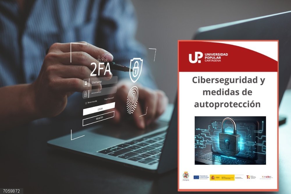 La UP de Cartagena ofrece un curso básico de ciberseguridad y medidas de autoprotección Curso básico de ciberseguridad en la Universidad Popular de Cartagena