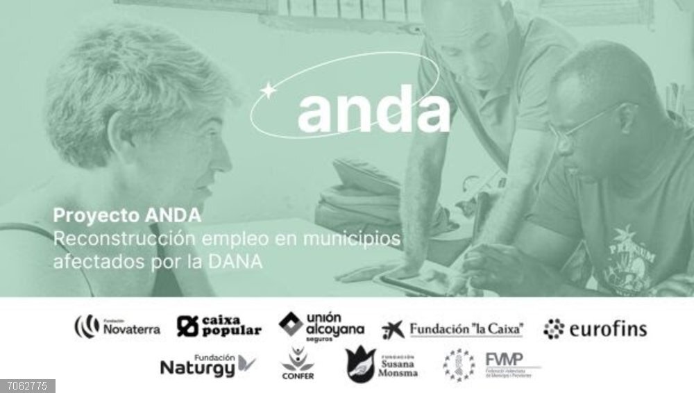 Fundación Novaterra y Proyecto ANDA acompañan la inserción laboral de más de 120 personas en el primer año tras la dana Fundación Novaterra y Proyecto ANDA acompañan la inserción laboral de más de 120 personas en el primer año tras la dana